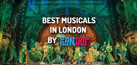 Top 15 Musicals in London in 2023 | PlanTripLondon.com