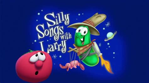 Silly Songs with Larry - Title Card (with Bob the Tomato, Larry the ...