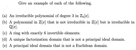 Solved Give an example of each of the following. (a) An | Chegg.com