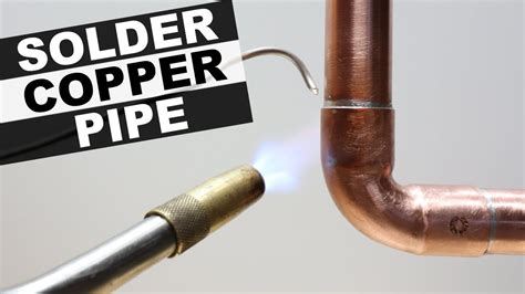 How to Solder Copper Pipe Like a Pro - YouTube