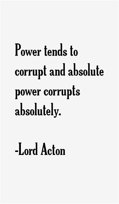 Lord Acton Quotes & Sayings