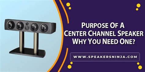 How Important Is A Center Channel Speaker? [EXPLAINED]