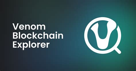 Venom Blockchain Explorer