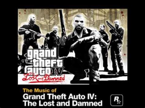 Grand Theft Auto IV: The Lost and Damned - Soundtrack - YouTube