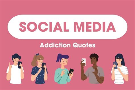 Quotes About Social Media Addiction: 11 Powerful Quotes About Social Media Addiction That Will ...