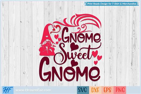 Gnome Sweet Gnome Graphic by HeavenFair · Creative Fabrica