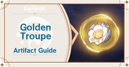 Golden Troupe Artifact Set Effects and Best Characters | Genshin Impact ...