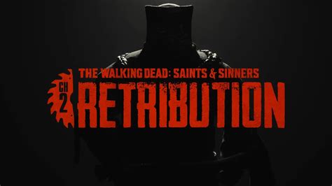 The Walking Dead: Saints and Sinners – Chapter 2: Retribution Announced for PSVR and PSVR2