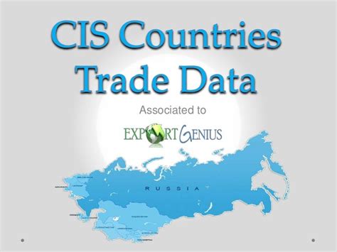 CIS Countries Trade Data - Get Import Export Data of CIS Countries