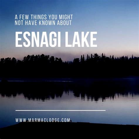 Beautiful Esnagi Lake | Mar Mac Lodge