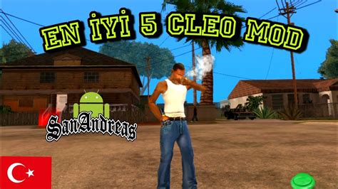 GTA SA EN İYİ 5 CLEO MOD!! - (Android) - YouTube