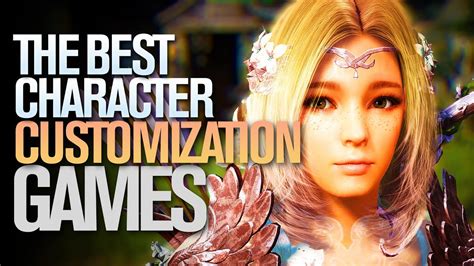 Games with Best Character Customization on PS, XBOX, PC - part 2 of 2 ...