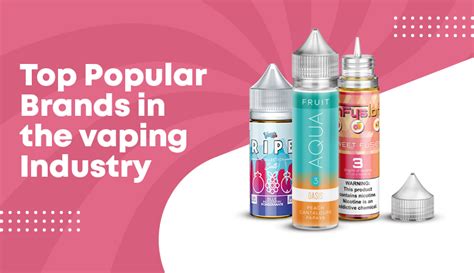 Top Popular Brands in the Vaping Industry - VGI Distribution