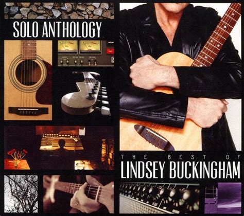 Solo Anthology: The Best of Lindsey Buckingham [Deluxe Edition] by ...