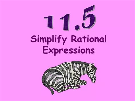 PPT - Simplify Rational Expressions PowerPoint Presentation, free download - ID:4552441