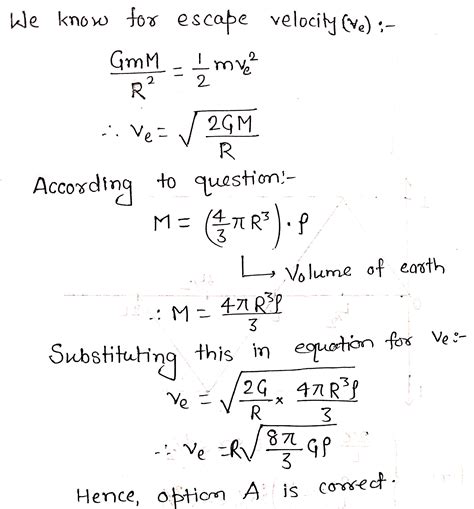 The escape velocity of an object from the earth depends upon the mass of earth (M), its mean ...