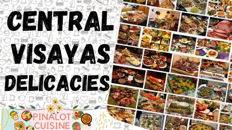 CENTRAL VISAYAS DELICACIES | REGION 7 DELICACIES | PINALOT CUISINE ...