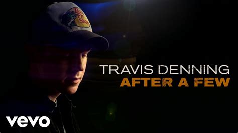 Travis Denning - After A Few (Audio)