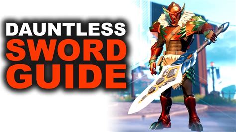 Dauntless Sword Guide | Dauntless Sword Gameplay - YouTube