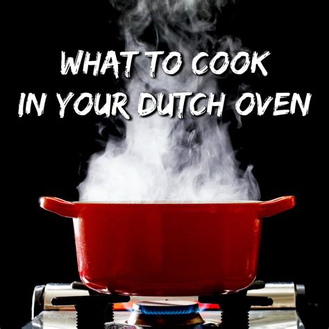 What to Cook in Your Lodge Dutch Oven (Easy Recipes)