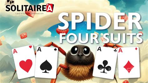 Play Spider Solitaire 4 Suits The Game for Experienced Players