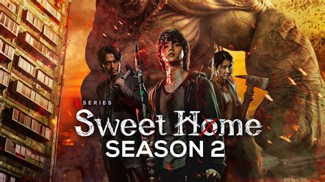 Sweet Home Season 2: Release Date, Plot, and more! - DroidJournal