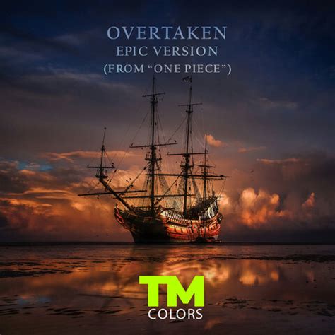 Overtaken - Epic Version (From “One Piece”) Song Download: Overtaken ...