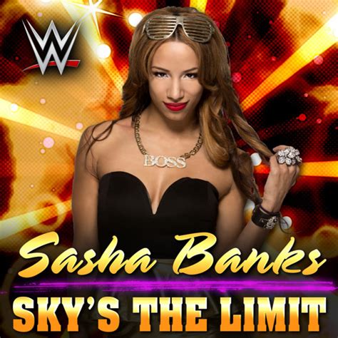 WWE Sky's The Limit Sasha Banks Theme Song by WWE_MUSICHD - Listen to music