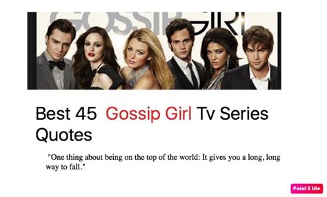 Best 45 Gossip Girl Quotes - Tv Series - NSF - Magazine