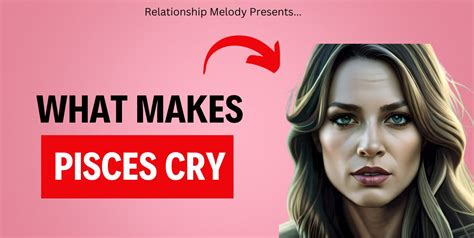 Tears Of The Fish: What Makes Pisces Cry - Relationship Melody