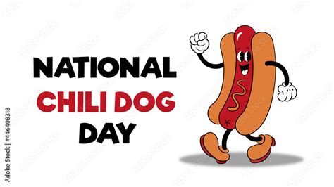 National Chili Dog Day July 29. Cartoon hot dog with mustard, lettering. American chili dog ...