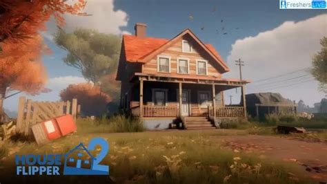 House Flipper 2: Gameplay, Features, and How to Download