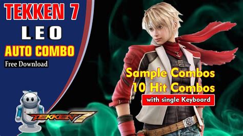 Leo Kliesen Auto Combo Tekken 7 - Sample Combos & 10 Hit Combos - YouTube