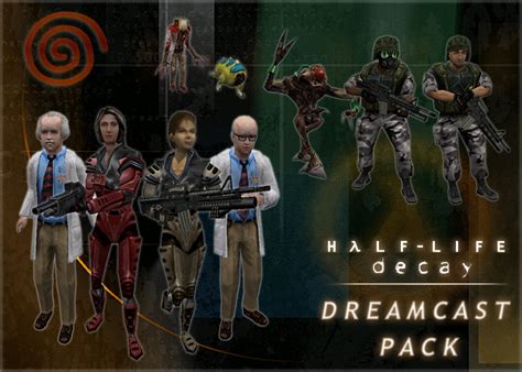 Decay Dreamcast Pack (2008 Port) addon - Half-Life - ModDB