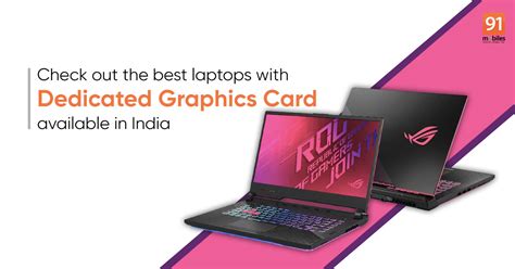 5 best laptops with dedicated graphics card you can buy in India ...