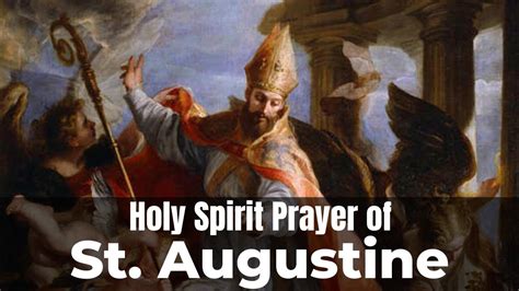 Holy Spirit Prayer of St. Augustine | Fantastic Prayers - YouTube