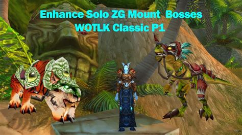 Enhance Shaman easy Zul Gurub Mount Farm in Wotlk classic - YouTube