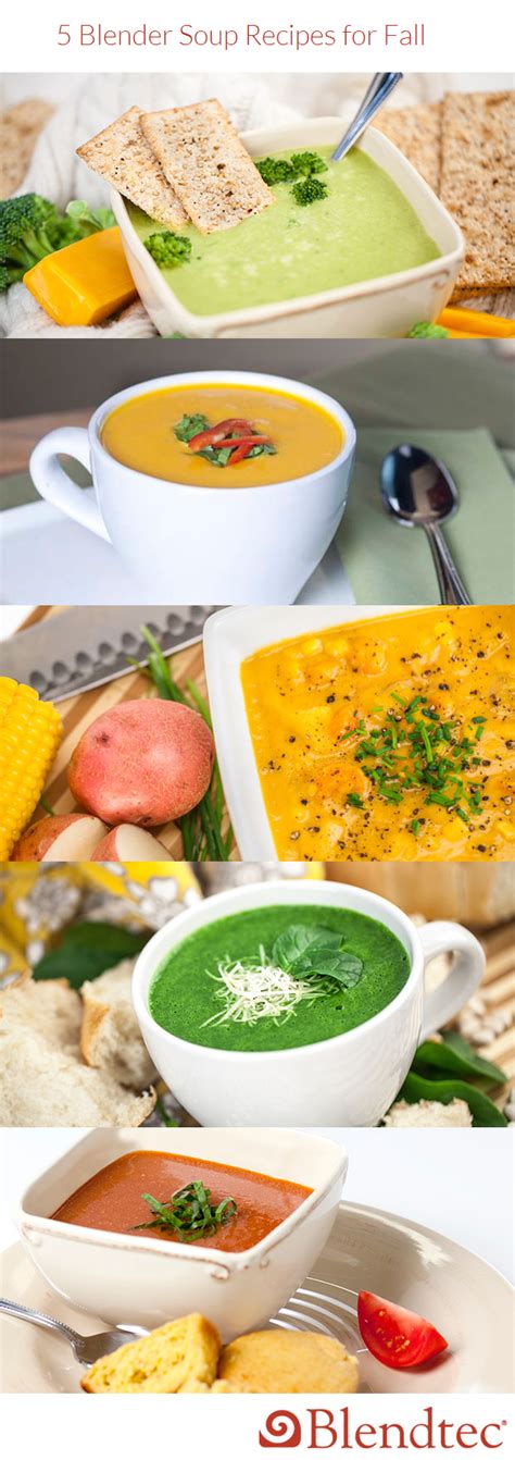 5 Blender Soup Recipes for Fall | Blendtec recipes, Soup recipes ...