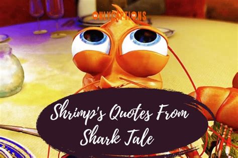 620+ Shrimp's Quotes From Shark Tale (2024) Best