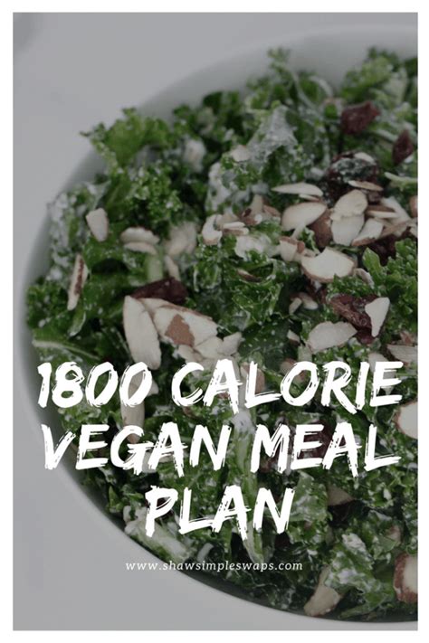 What does a 1800 Calorie Vegan Meal Plan look like? - Shaw Simple Swaps