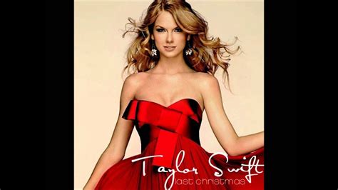 Taylor Swift - Last Christmas - YouTube