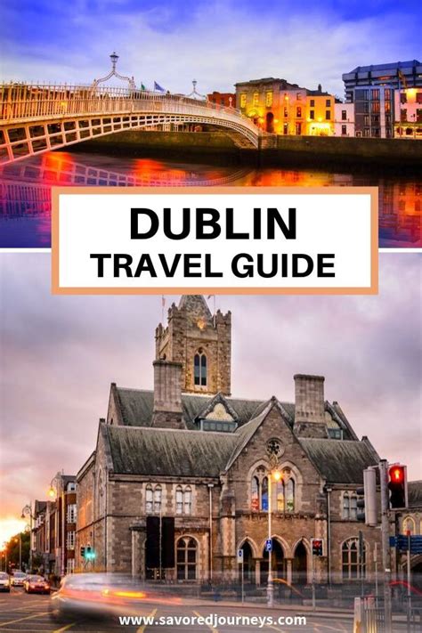 Essential Travel Guide to Dublin [Infographic] - Savored Journeys