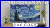 Original Art On Canvas » Van Gogh Art Slideshow For Your Tv Famous Paintings Screensaver 2 Hours ...