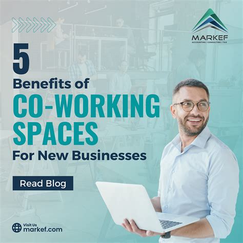 Benefits of Co-Working Spaces for New Businesses | by MARKEF Consulting ...