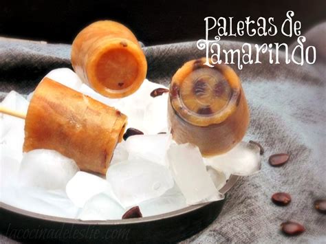 Paletas de Tamarindo #SundaySupper #CincodeMayo - La Cocina de Leslie