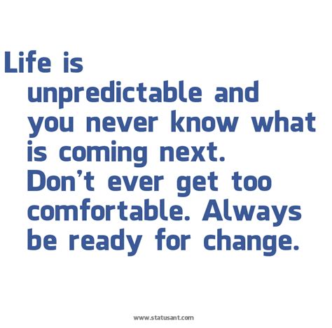 Life Is Unpredictable Quotes. QuotesGram