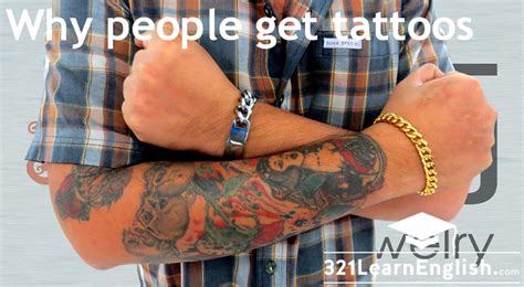 321 Learn English.com: Reading: Why people get tattoos (Level: B1)