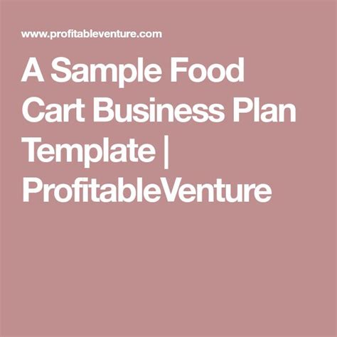 A Sample Food Cart Business Plan Template | ProfitableVenture | Food cart business, Food cart ...