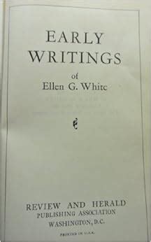 Early Writings of Ellen G. White: Ellen G. White: Amazon.com: Books