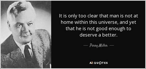 QUOTES BY PERRY MILLER | A-Z Quotes